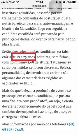 Faixa etária do concurso, conforme divulgação, era de 18 a 25 anos